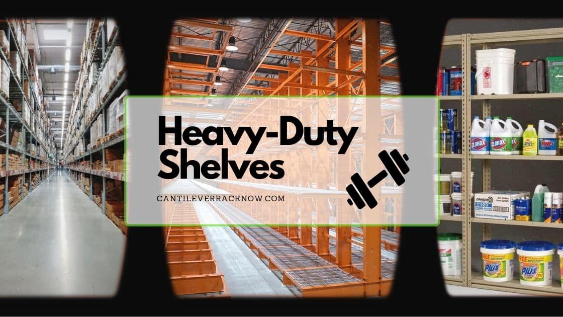 HeavyDuty Shelves Cantilever Rack Now